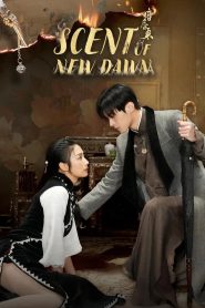 Scent of New Dawn (2025)